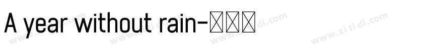 A year without rain字体转换